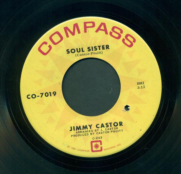 Jimmy Castor - Soul Sister / Rattlesnake!