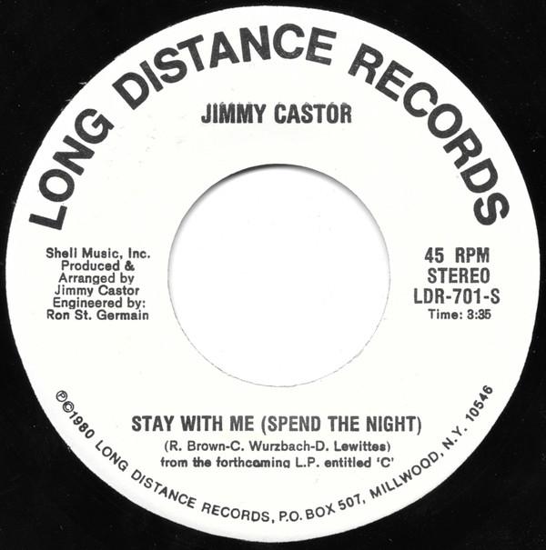 Jimmy Castor - Stay With Me (Spend The Night) / Can't Help Falling In Love With You