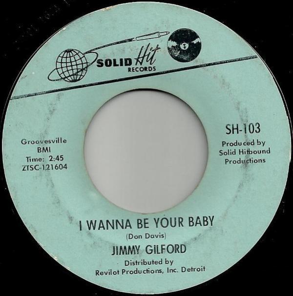 Jimmy Gilford - I Wanna Be Your Baby / Heartbreaker