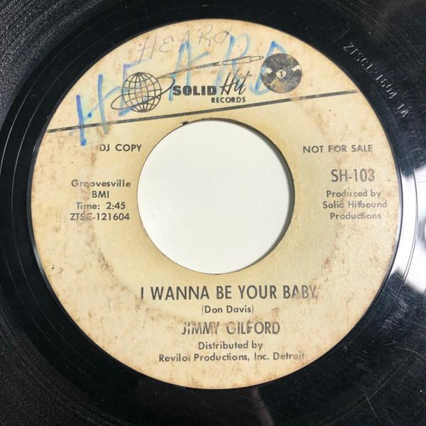 Jimmy Gilford - I Wanna Be Your Baby / Heartbreaker