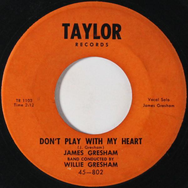 Jimmy Gresham - Don't Play With My Heart / Anyone But Me