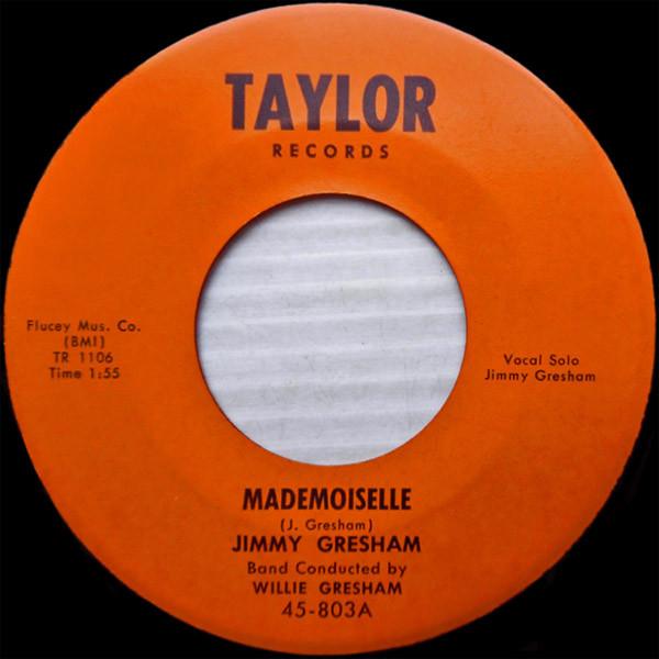 Jimmy Gresham - Mademoiselle / Red Sails In The Sunset