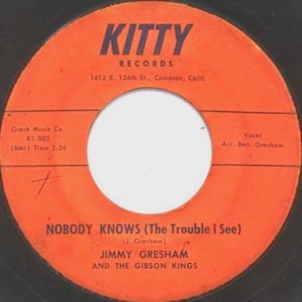 Jimmy Gresham - Nobody Knows (The Trouble I See)