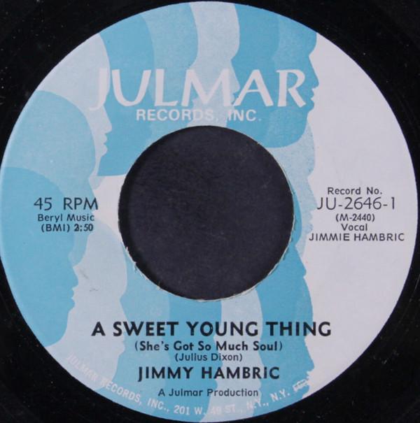 Jimmy Hambric - A Sweet Young Thing (She's Got So Much Soul)