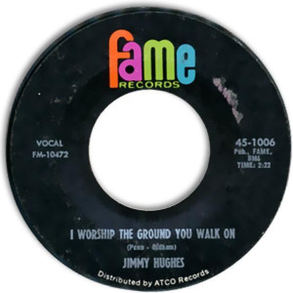 Jimmy Hughes - I Worship The Ground You Walk On / A Shot Of Rhythm & Blues