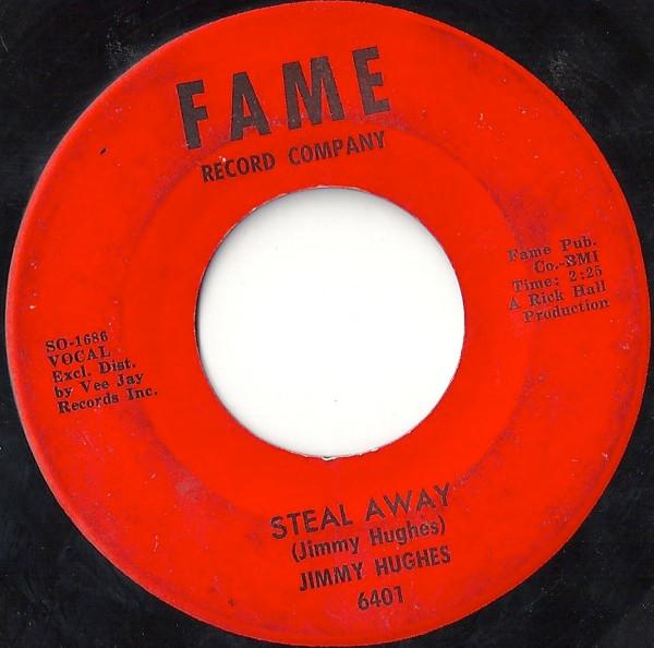 Jimmy Hughes - Steal Away / Lolly Pops, Lace And Lipstick