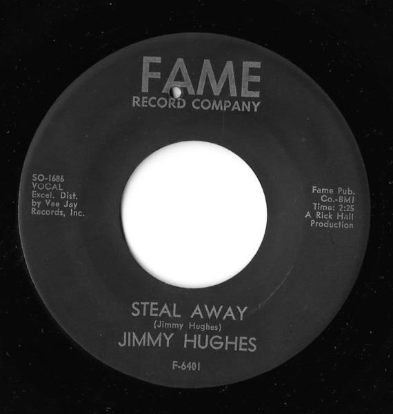 Jimmy Hughes - Steal Away / Lolly Pops, Lace And Lipstick