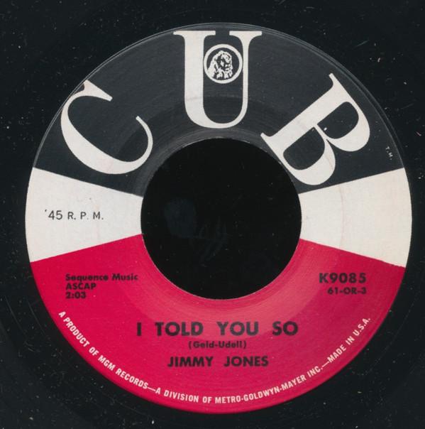 Jimmy Jones - I Told You So / You Got It