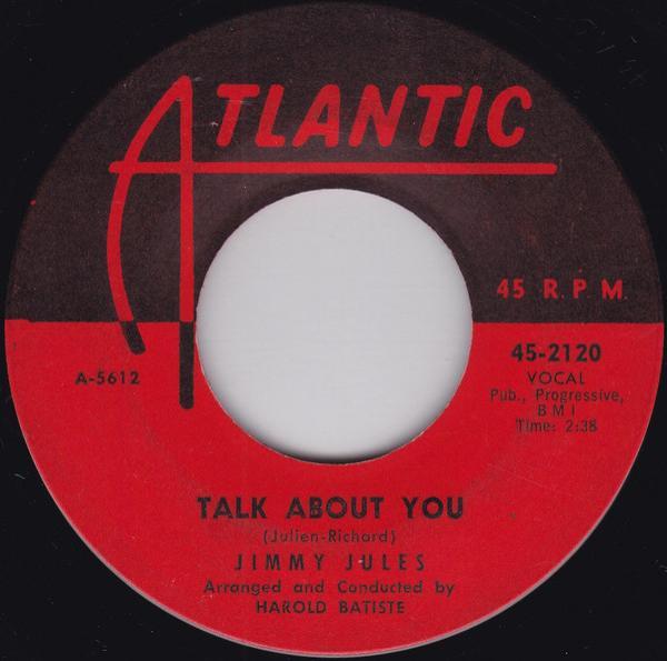 Jimmy Jules - Talk About You / Take It Like It Comes