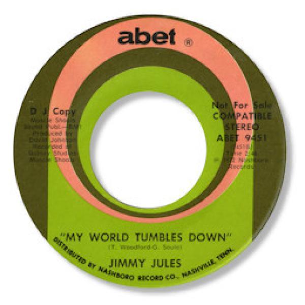 Jimmy Jules - Ten Carat Fool / My World Tumbles Down
