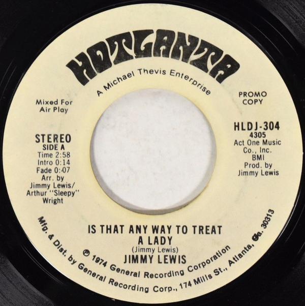 Jimmy Lewis - Is That Any Way To Treat A Lady