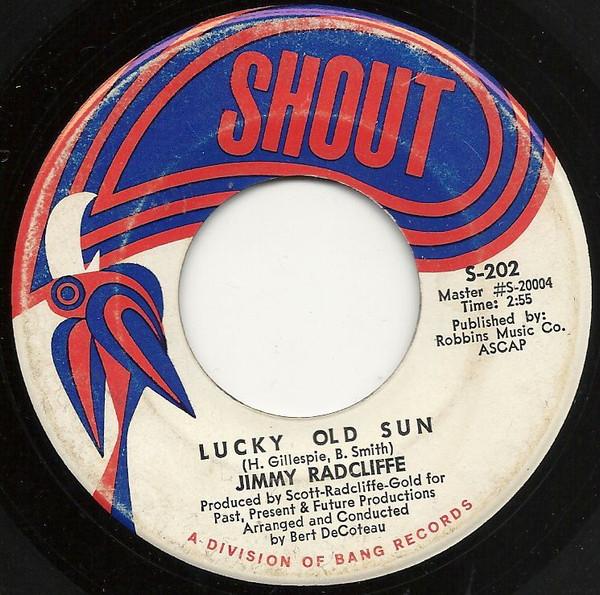 Jimmy Radcliffe - Lucky Old Sun / So Deep
