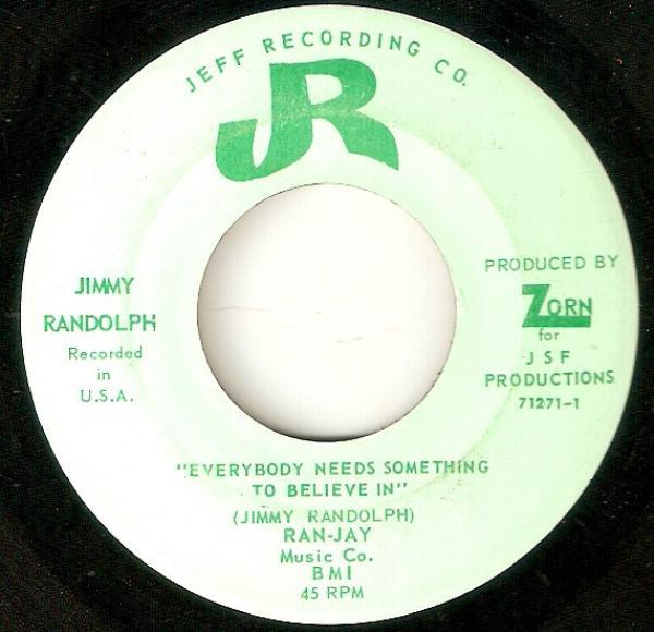 Jimmy Randolph - Everybody Needs Something To Believe In