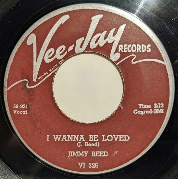 Jimmy Reed - I Wanna Be Loved / Going To New York