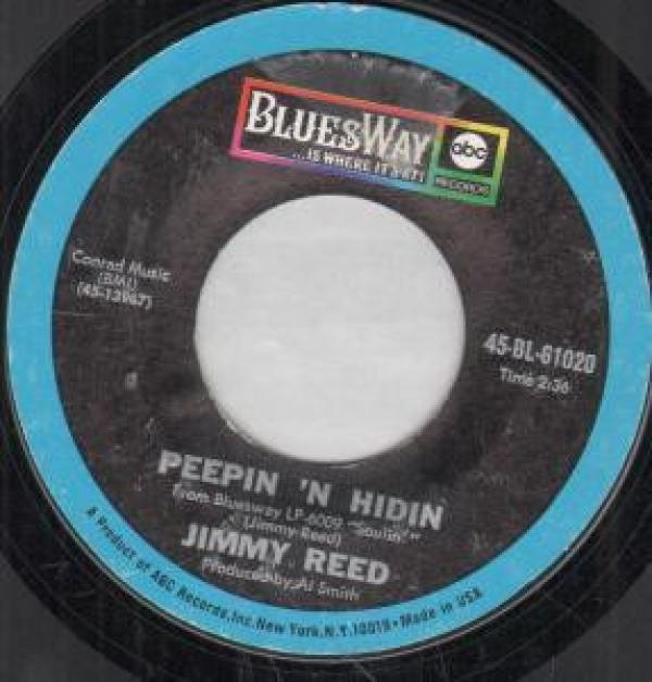 Jimmy Reed - Peepin 'N Hidin / My Baby Told Me