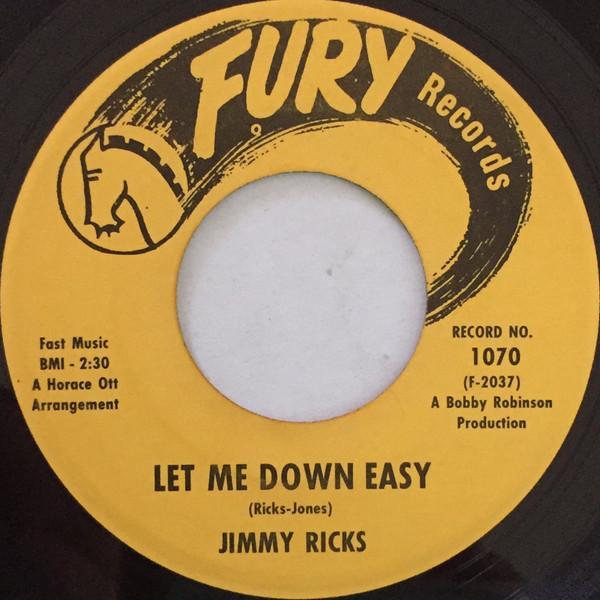 Jimmy Ricks (2) - Let Me Down Easy / I Wonder