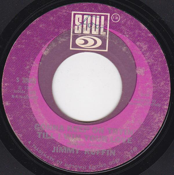 Jimmy Ruffin - Gonna Keep On Tryin' Till I Win Your Love / Sad And Lonesome Feeling