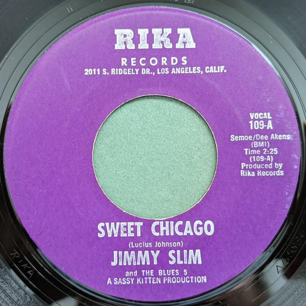 Jimmy Slim And The Blues 5 - Sweet Chicago / Hey Y'all