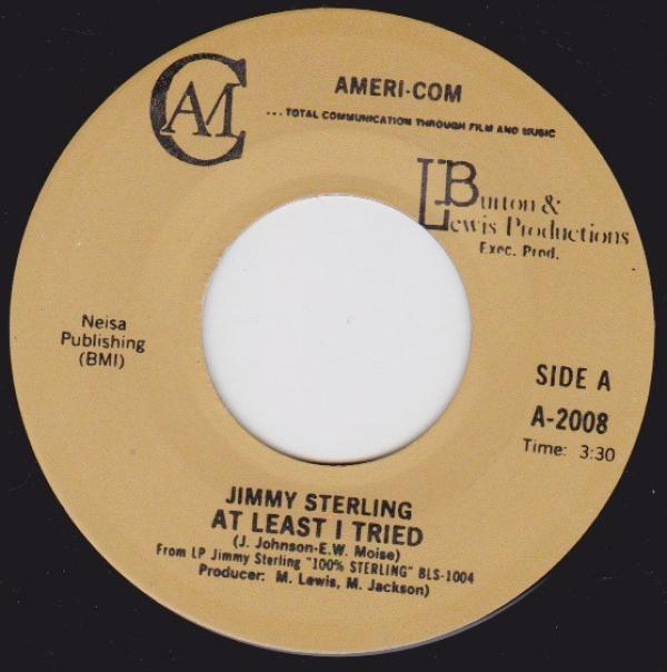 Jimmy Sterling - At Least I Tried / I'm Alright In A World Gone Crazy