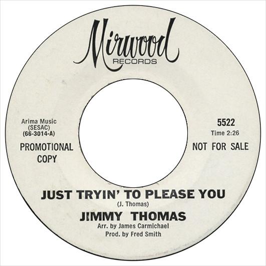 Jimmy Thomas - Just Tryin' To Please You