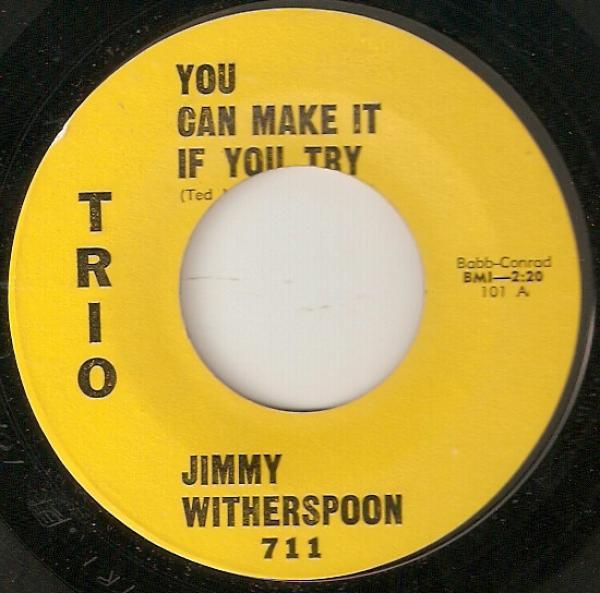 Jimmy Witherspoon - You Can Make It If You Try