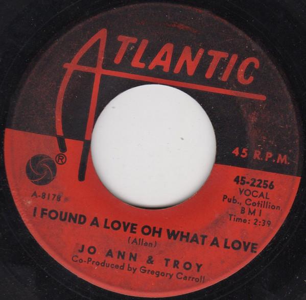 Jo Ann Campbell, Troy Seals - I Found A Love Oh What A Love / Who Do You Love