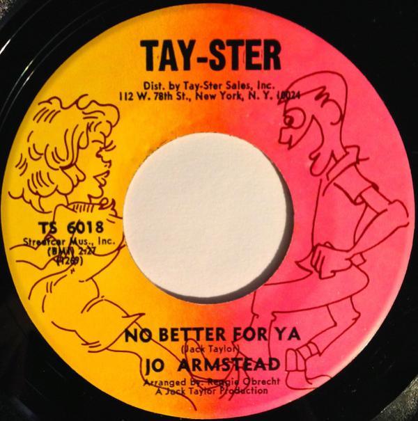 Jo Armstead - No Better For Ya
