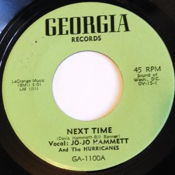 Jo Jo Hammett, The Hurricanes (5) - Next Time / Ain't That Heavy