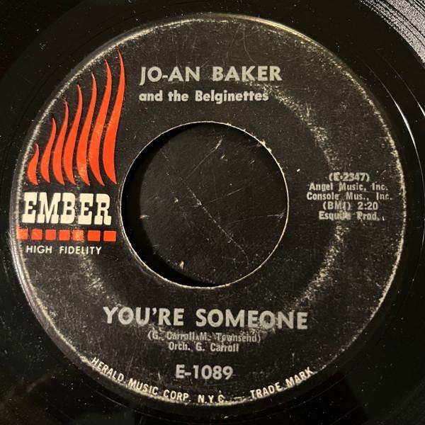 Joan Baker, The Belginettes - You're Someone / Think About The Possibilities