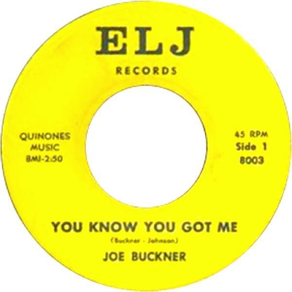Joe Buckner - You Know You Got Me