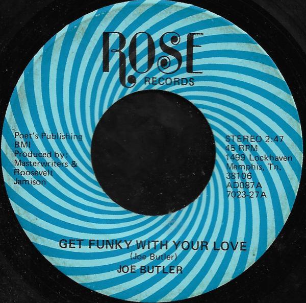 Joe Butler  - Get Funky With Your Love / Hey Little Girl
