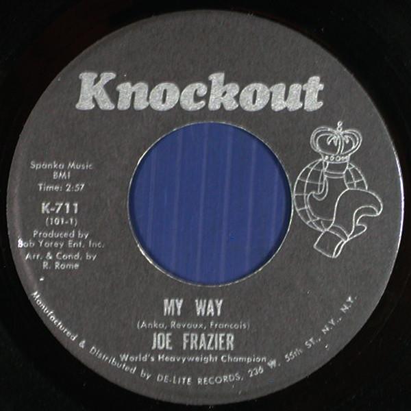 Joe Frazier - My Way