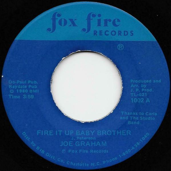 Joe Graham - Fire It Up Baby Brother