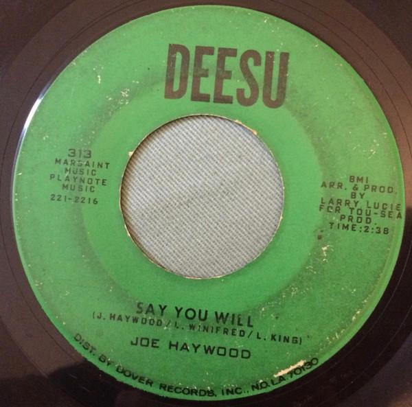 Joe Haywood - Say You Will / Sadie Mae