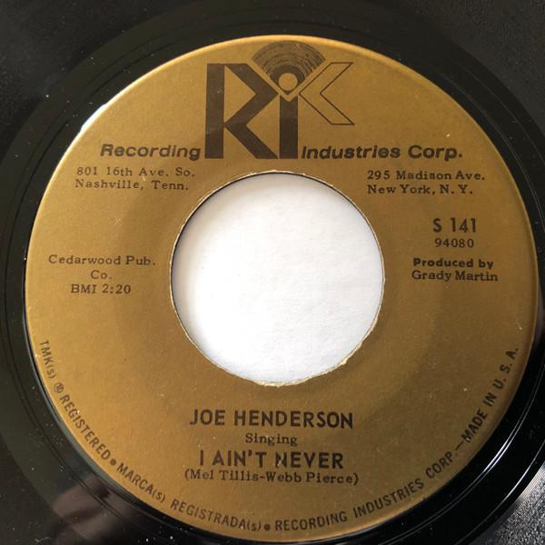Joe Henderson (2) - I Ain't Never / River Or The Railroad Track