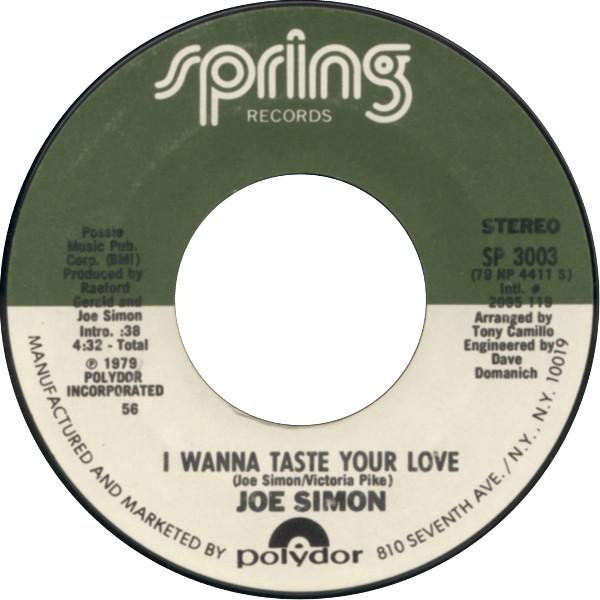 Joe Simon - I Wanna Taste Your Love / Make Every Moment Count