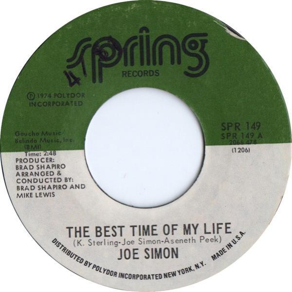 Joe Simon - The Best Time Of My Life / What We Gonna Do Now