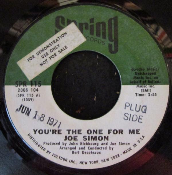 Joe Simon - You're The One For Me / I Ain't Givin' Up