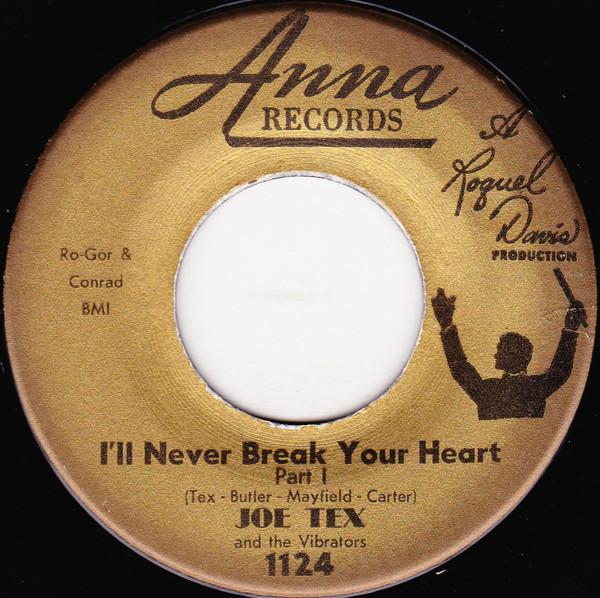 Joe Tex & The Vibrators - I'll Never Break Your Heart