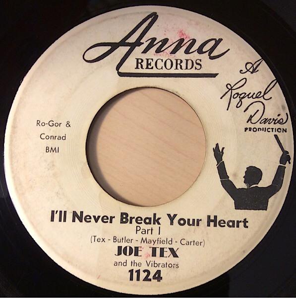 Joe Tex & The Vibrators - I'll Never Break Your Heart