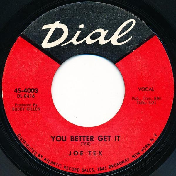 Joe Tex - You Better Get It / You Got What It Takes
