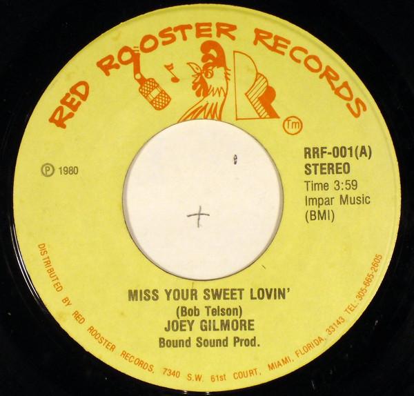 Joey Gilmore - Miss Your Sweet Lovin'