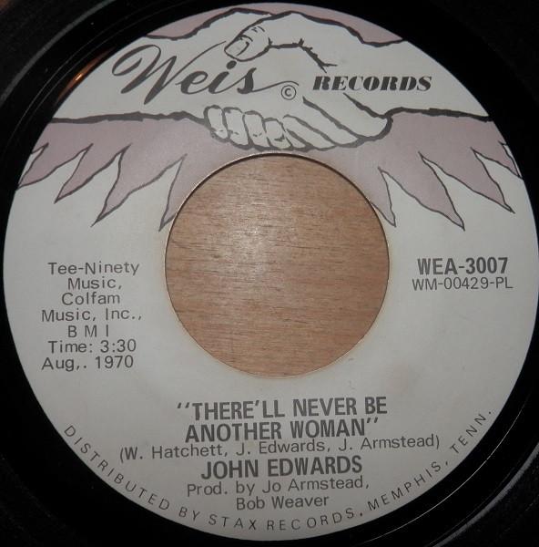 John Edwards  - There'll Never Be Another Woman / Lonely Life