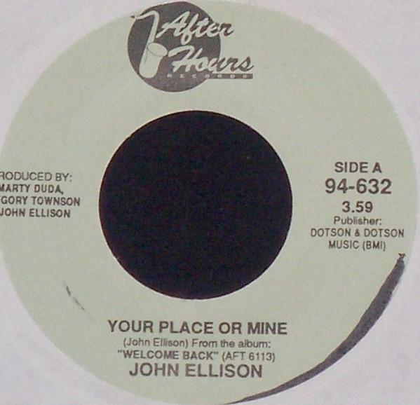John Ellison - Your Place Or Mine / Some Kind Of Wonderful