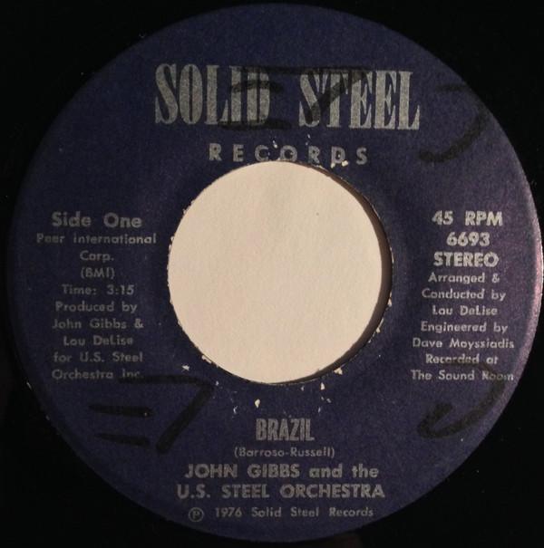 John Gibbs & The U.S. Steel Orchestra - Brazil
