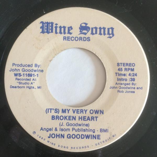 John Goodwine - (It's) My Very Own Broken Heart