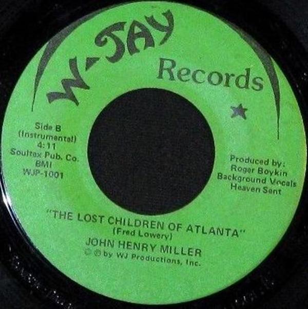 John Henry Miller - The Lost Children Of Atlanta