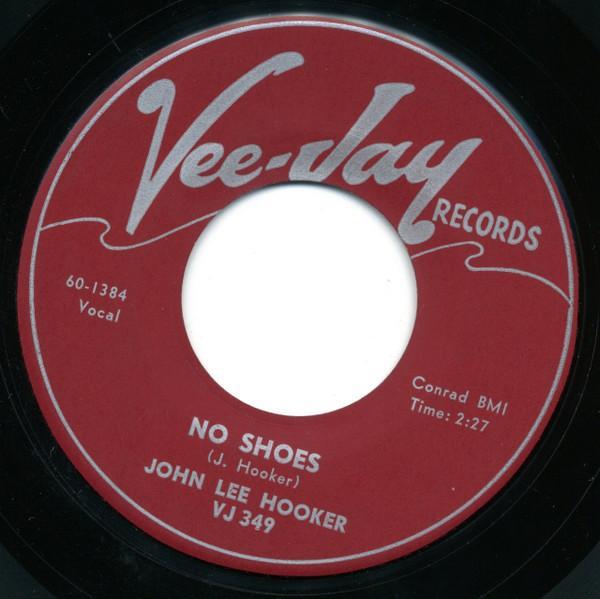 John Lee Hooker - No Shoes / Solid Sender