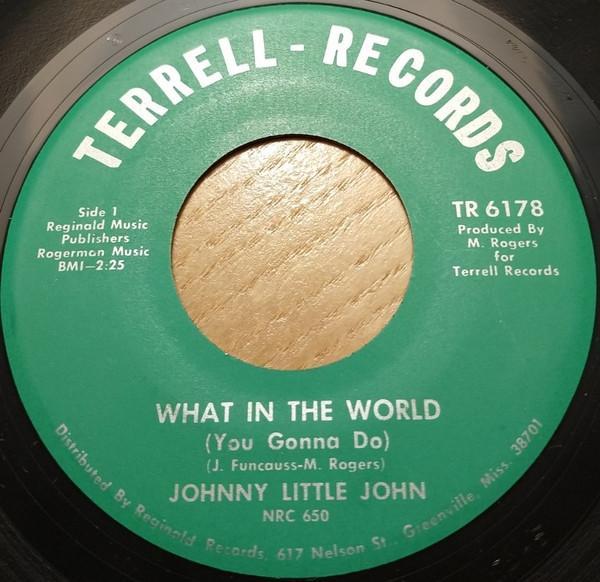 John Littlejohn - What In The World (You Gonna Do) / Can't Be Still