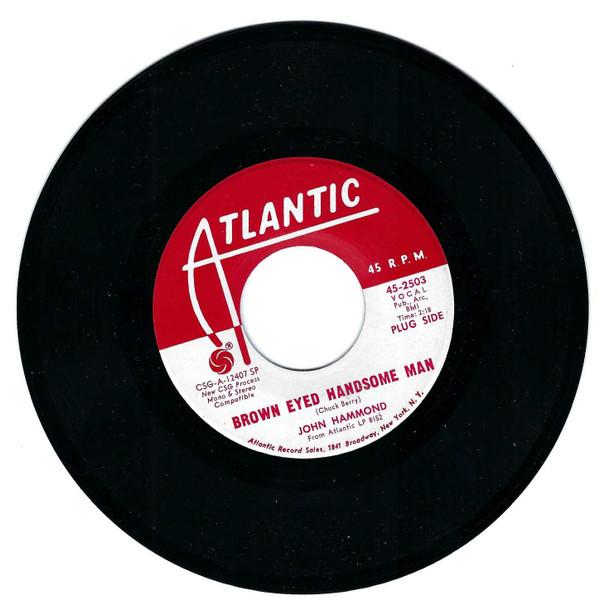 John Paul Hammond - Brown Eyed Handsome Man / Cross Cut Saw